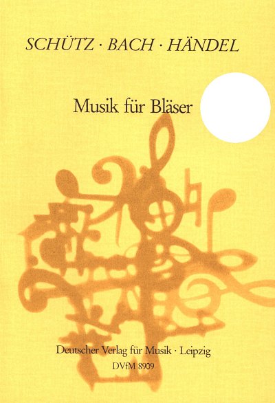H. Schütz: Musik für Blechbläser, Blechens (Part.)