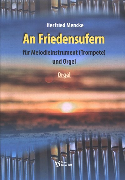 H. Mencke: An Friedensufern op. 16, TrpOrg (Orgpa)