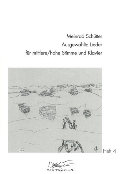 Schuetter Meinrad: Ausgewaehlte Lieder 4