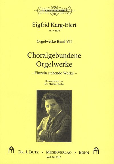 S. Karg-Elert: Choralgebundene Orgelwerke, Org