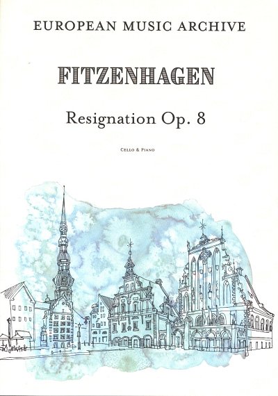 W. Fitzenhagen: Resignation op. 8