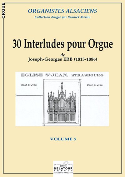 ERB Joseph-Georges: 30 interludes für Orgel