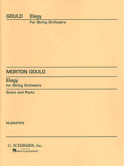 M. Gould: Elegy for String Orchestra, Stro (Stsatz)