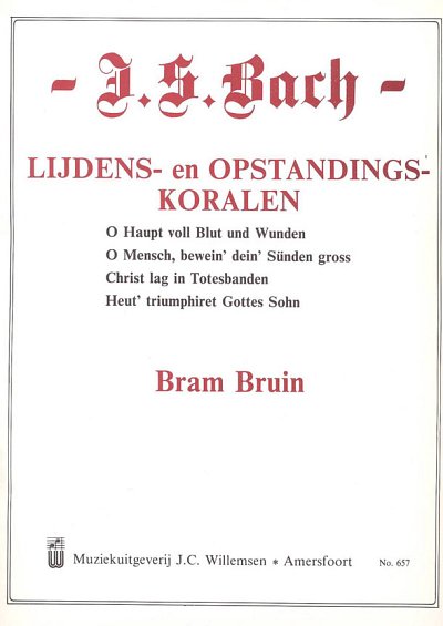 J.S. Bach: Lijdens & Opstandingskoralen, Org