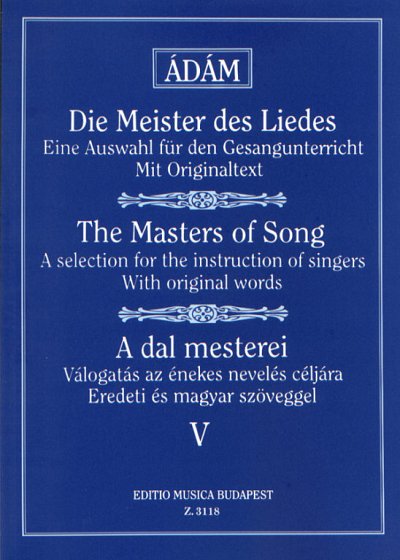 J.  Ádám: Die Meister des Liedes 5, GesMKlav
