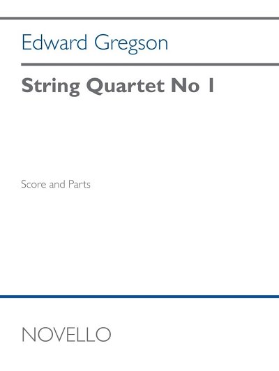 E. Gregson: String Quartet No. 1, 2VlVaVc (Pa+St)