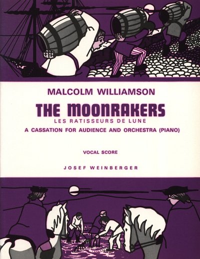 Williamson Malcolm: The Moonrakers - Les Ratisseurs De Lune