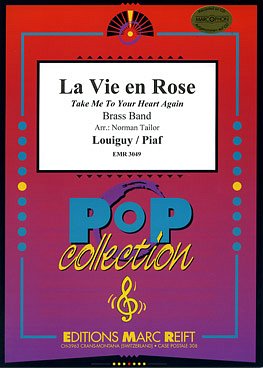 E. Piaf: La Vie en Rose (Take Me To Your Heart Again, Brassb