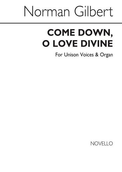 Come Down, O Love Divine