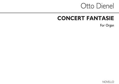 O. Dienel: Concert Fantasia No. 3 For Organ, Org