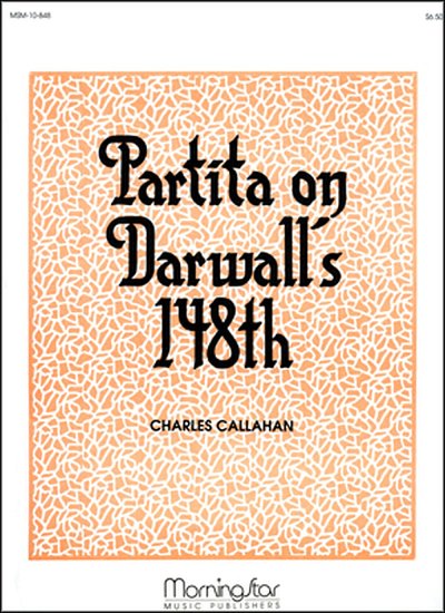 C. Callahan: Partita on Darwall's 148th, Org