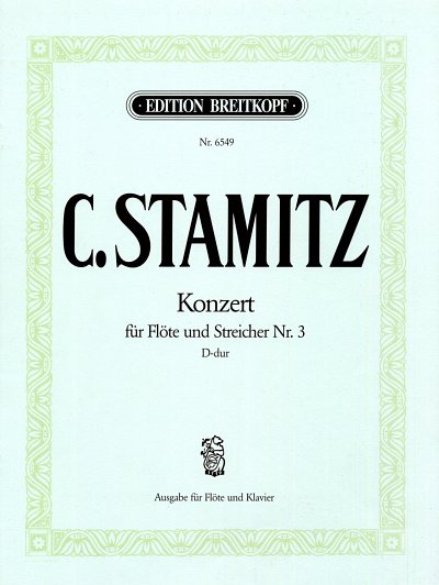 C. Stamitz: Flötenkonzert Nr. 3 D-Dur, FlKlav (KlavpaSt)