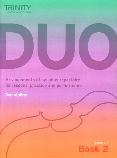 Duo - Two Violins: Book 2 (Grades 3-5), 2Vl