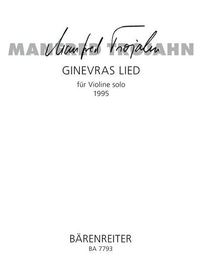 M. Trojahn: Ginevras Lied für Violine solo (1995)