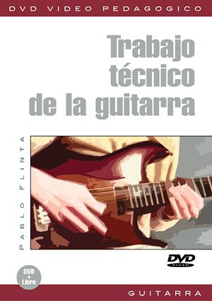 P. Flinta: Trabajo técnico de la guitarra , E-Git (DVD)