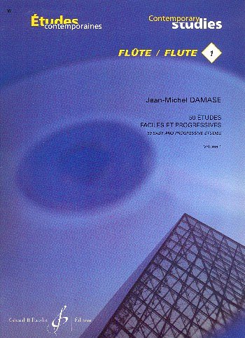J.-M. Damase: 50 Etudes Faciles Et Progressives Vol 1, Fl