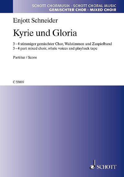 E. Schneider: Kyrie und Gloria
