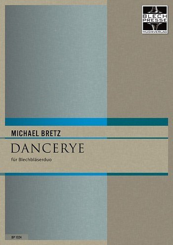 M. Bretz: Dancerye, TrpPos (Pa+St)