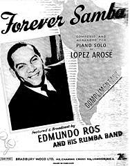 Lopez Arosé, Edmundo Ros: Forever Samba