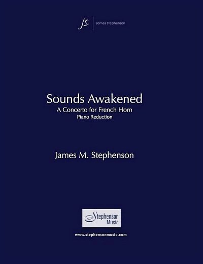 J.M. Stephenson: Sounds Awakened, HrnKlav (KASt)