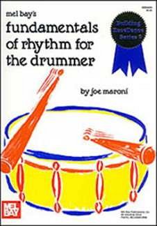 Maroni Joe: Fundamentals Of Rhythm For The Drummer