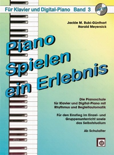 Rubi Guenthart J. M. / Meyersick H.: Piano spielen, ein Erlebnis, Bd. 3