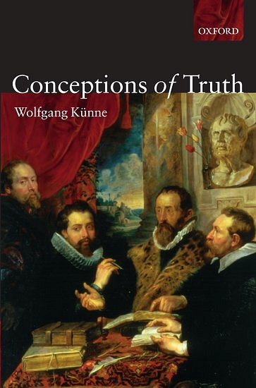 W. Künne: Conceptions of Truth (Bu)
