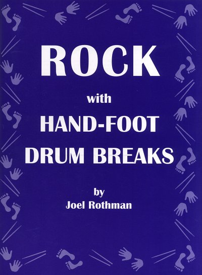 Rock With Hand-Foot Drum Breaks, Schlagz (Bu)