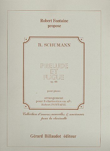 R. Schumann: Prelude Et Fugue