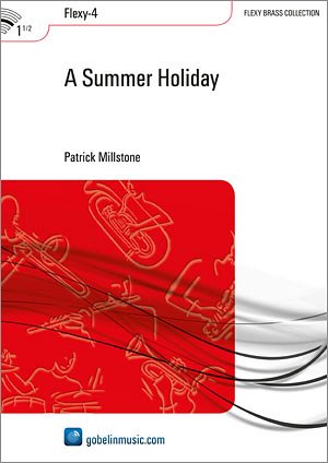 A Summer Holiday, Brassb (Pa+St)