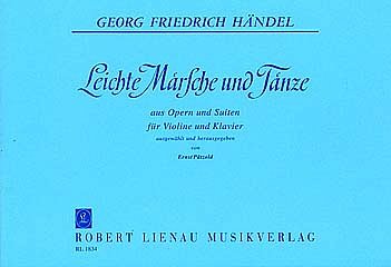 G.F. Händel: Leichte Märsche und Tänze aus Opern und, VlKlav