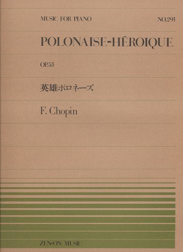 F. Chopin: Polonaise Héroique op. 53 291, Klav