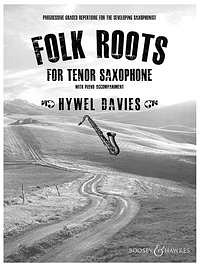 H. Davies: Folk Roots for Tenor Saxopho, TSaxKlav (KlavpaSt)