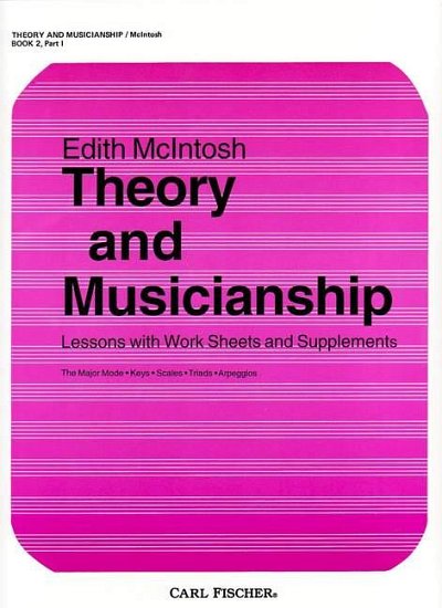 McIntosh, Edith: Theory and Musicianship - Book 2, Part 1