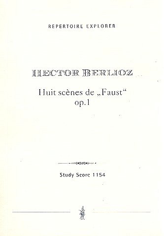 H. Berlioz: 8 Szenen aus Faust op 1, GchOrch (Part.)