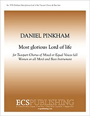 D. Pinkham: Most Glorious Lord of Life