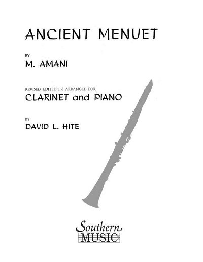 Ancient Menuet (Minuet), Klar