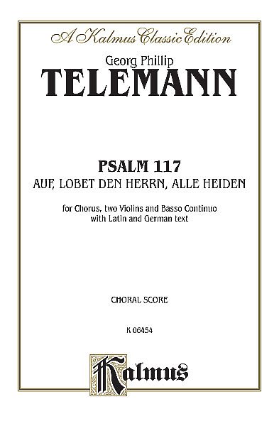 G.P. Telemann: Psalm 117 Auf, Lobet den Herrn , GchKlav (Bu)
