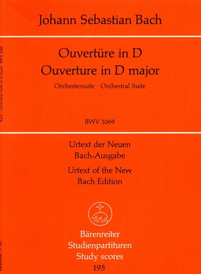 J.S. Bach: Ouvertüre (Orchestersuite) D-Dur BWV 1069 (Stp)