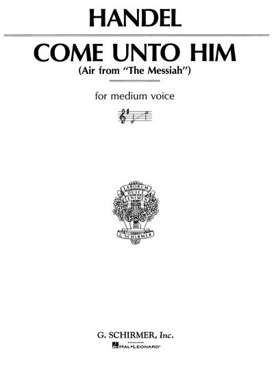 G.F. Händel: Come Unto Him, GesMKlav