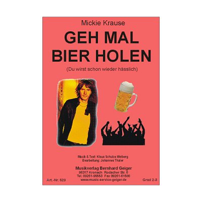K. Schulze Welberg: Geh mal Bier holen