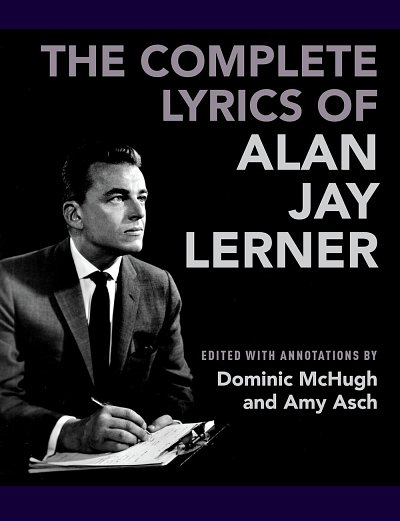D. McHugh: The Complete Lyrics of Alan Jay Lerner (Bu)