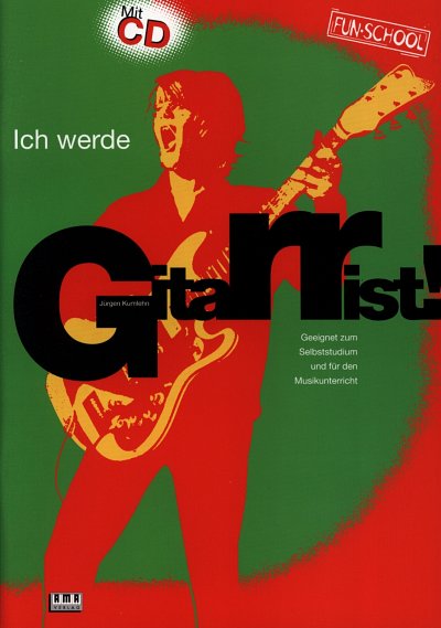 J. Kumlehn: Ich werde Gitarrist!, Git (+CD)