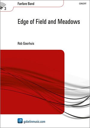 R. Goorhuis: Edge of Field and Meadows, Fanf (Part.)
