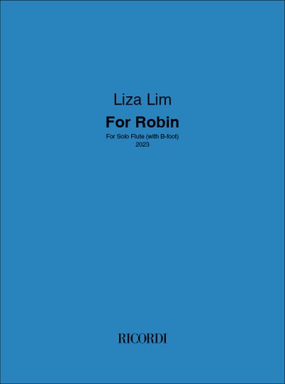 L. Lim: For Robin