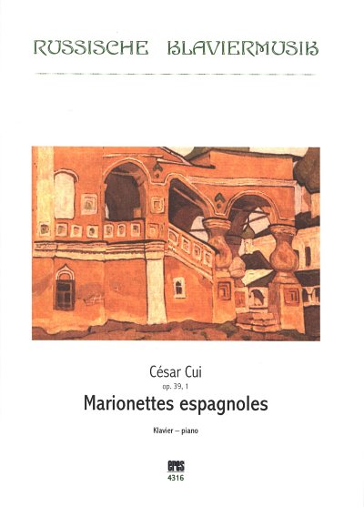 C. Cui: Marionettes espagnoles op. 39/1