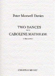 Two Dances From Caroline Mathilde, FlHrf