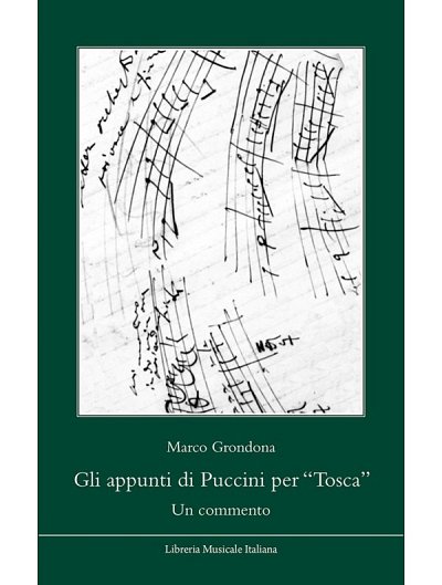 M. Grondona: Gli appunti di Puccini per _Tosca_ (Bu)