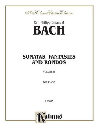 C.P.E. Bach: Sonatas, Fantasias & Rondos 2, Klav