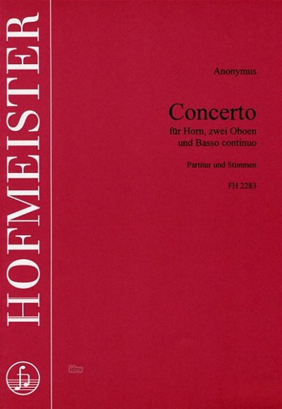 Anonymus: Konzert für Horn, 2 Oboen und Bc